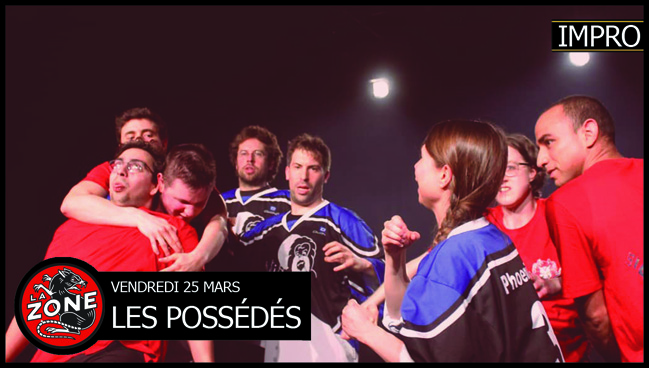 Les Possédés 25 Mars