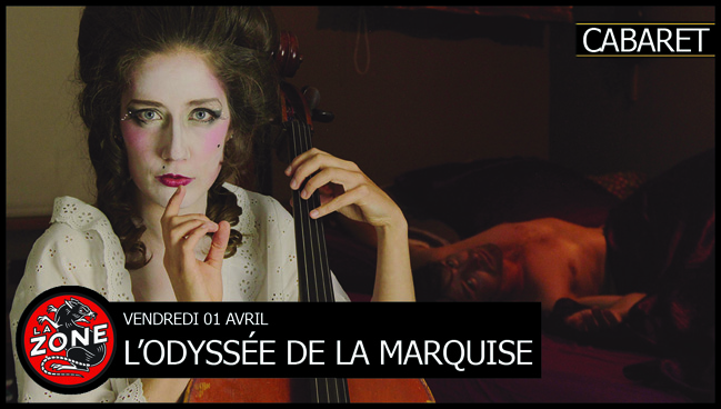 L’Odyssée de la Marquise 01 Avril