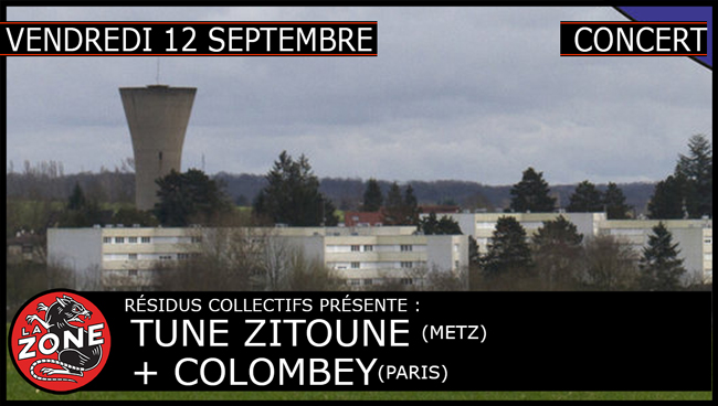 Tune Zitoune (metz) + Colombey(paris)