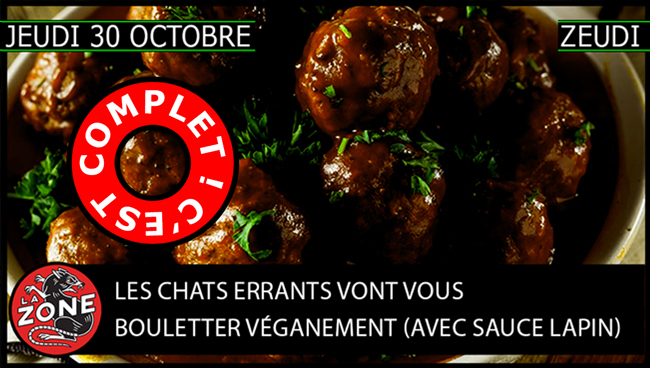 Les Chats Errants vont vous bouletter véganement (avec sauce lapin)