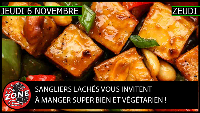 Sangliers Lachés vous invitentà manger super bien et végétarien !