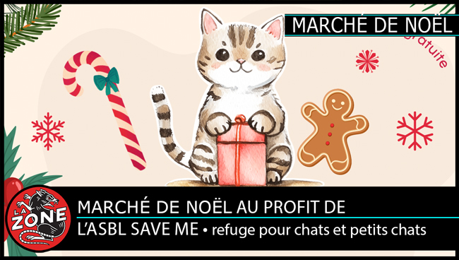 Save Me ASBL vous donne rendez-vous pour son traditionnel marché de Noël à La Zone