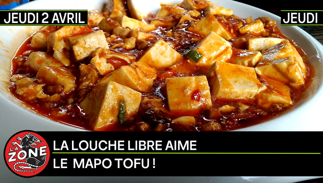 La Louche Libre aime le Mapo Tofu !