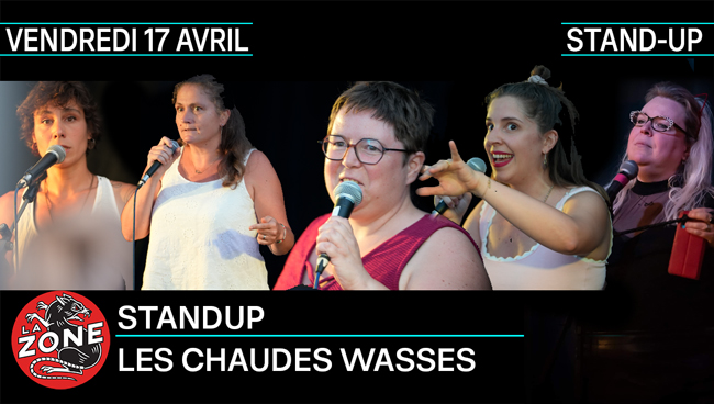 STAND UP “LES CHAUDES WASSES”