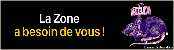 La Zone est en danger et pourrait disparaître.
